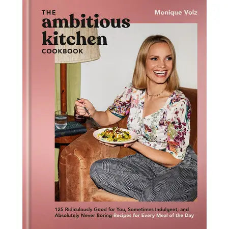 Ambitious Kitchen Cookbook