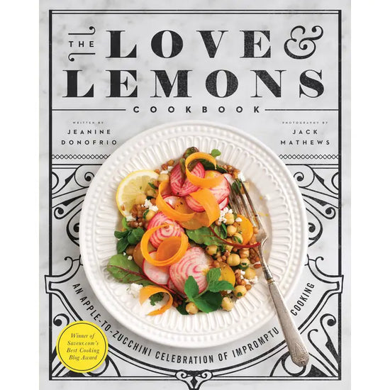 The Love and Lemons Cookbook