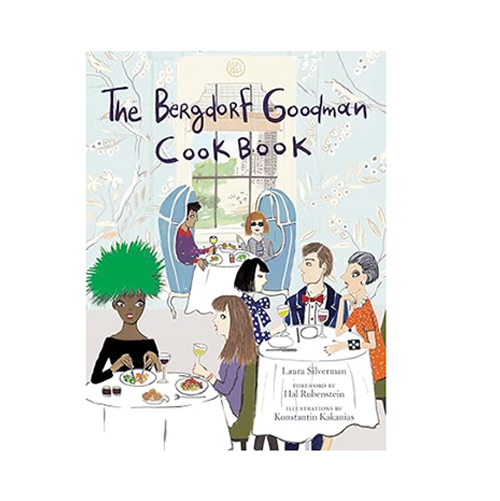 The Bergdorf Goodman Cookbook