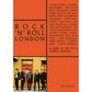 Rock 'n Roll London: A Guide to the City's Musical Heritage