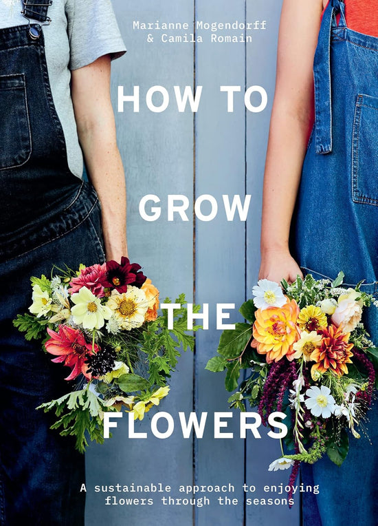 How To Grow the Flowers