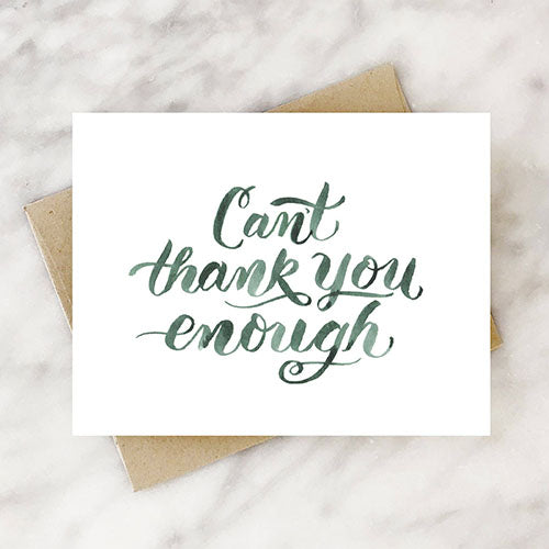 “Can’t Thank You Enough” Green Script Card